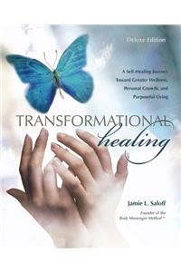 Transformational Healing (Deluxe Edition)