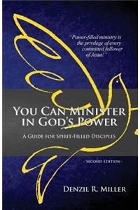 You Can Minister in God's Power