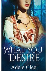 What You Desire