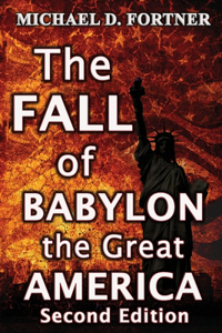 The Fall of Babylon the Great America