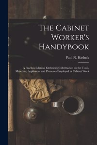 Cabinet Worker's Handybook