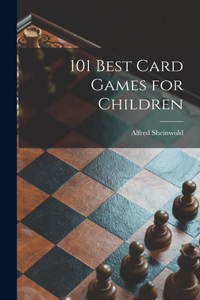 101 Best Card Games for Children