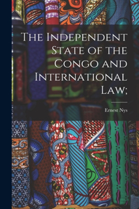 Independent State of the Congo and International law;