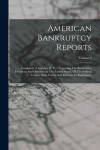 American Bankruptcy Reports