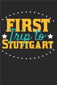 First Trip To Stuttgart: 6x9 Dot Grid Composition Notebook perfect gift for your Trip to Stuttgart for every Traveler