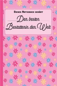 Dieses Notizbuch gehört der besten Bestatterin der Welt