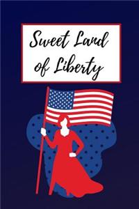 Sweet Land of Liberty