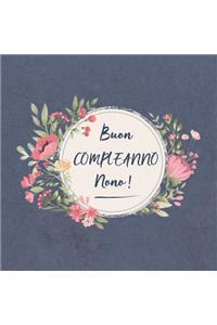 Buon COMPLEANNO Nono !