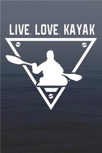 Live Love Kayak