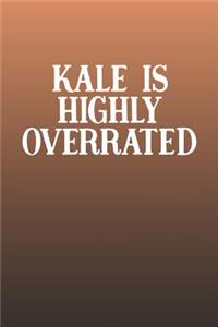 Kale Is Highly Overrated