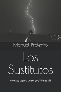 Los Sustitutos