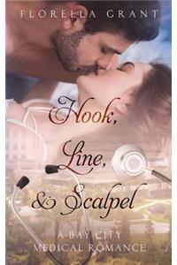 Hook, Line, & Scalpel