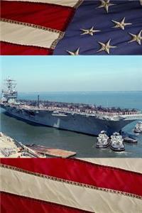 US Navy Aircraft Carrier USS Eisenhower (CVN 69) in Norfolk Journal: Take Notes, Write Down Memories in this 150 Page Lined Journal