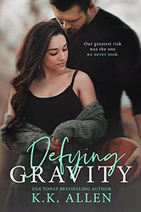 Defying Gravity (a Romance Novel)