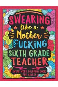 Swearing Like a Motherfucking Sixth Grade Teacher