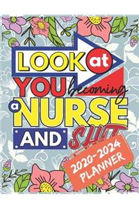 Look At You Becoming A Nurse And Shit