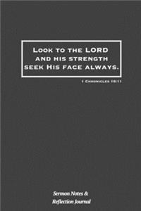 Look To The Lord And His Strength Seek His Face Always