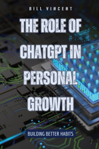 Role of ChatGPT in Personal Growth