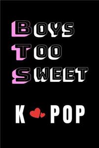 Boys Too Sweet K Pop