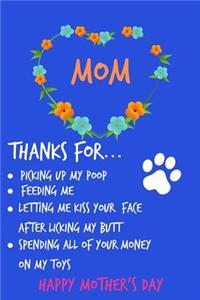 Mom, Thanks for Picking Up My Poop, Happy Mother's Day