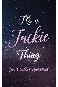 It's A Jackie Thing You Wouldn't Understand