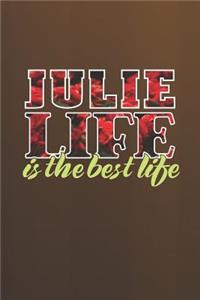 Julie Life Is The Best Life