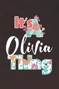 It's Olivia Thing: First Name Funny Sayings Personalized Customized Names Women Girl Mother's day Gift Notebook Journal