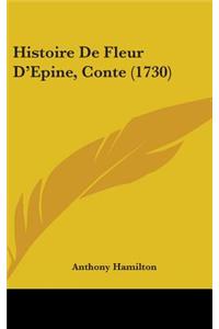 Histoire De Fleur D'Epine, Conte (1730)