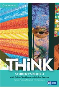 Think Level 4 Student's Book with Online Workbook and Online Practice