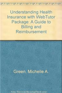 Understanding Health Insurance with WebTutor Package: A Guide to Billing and Reimbursement