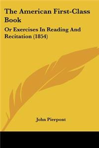 The American First-Class Book
