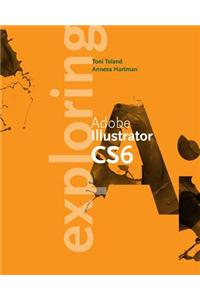 Exploring Adobe Illustrator CS6