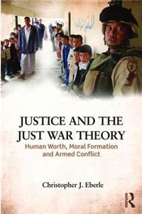 Justice and the Just War Tradition