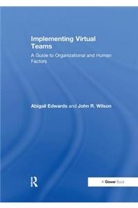 Implementing Virtual Teams