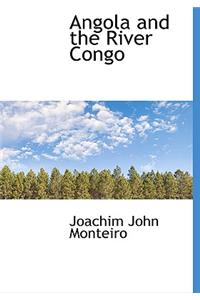 Angola and the River Congo