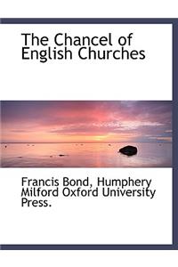 The Chancel of English Churches
