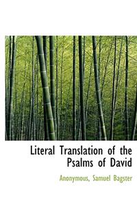 Literal Translation of the Psalms of David