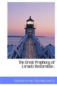The Great Prophecy of Lsrael's Restoration