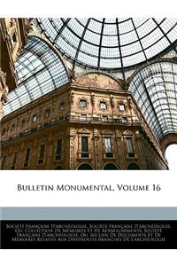 Bulletin Monumental, Volume 16