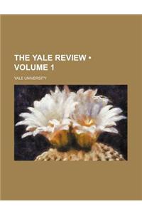 The Yale Review (Volume 1)