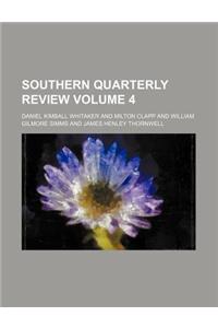 Southern Quarterly Review Volume 4