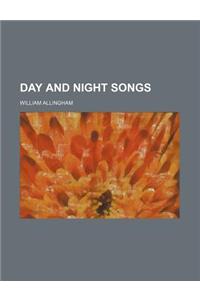Day and Night Songs