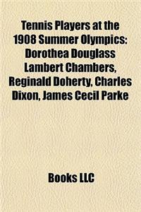 Tennis Players at the 1908 Summer Olympics