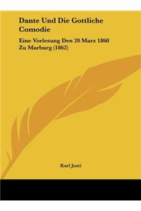 Dante Und Die Gottliche Comodie