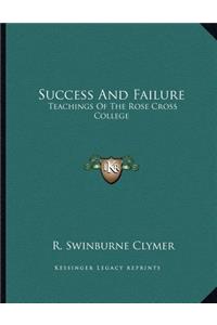 Success and Failure