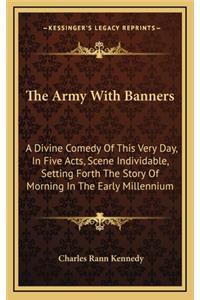 The Army with Banners