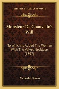 Monsieur de Chauvelin's Will