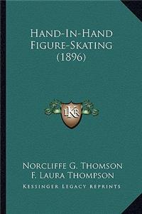 Hand-In-Hand Figure-Skating (1896)