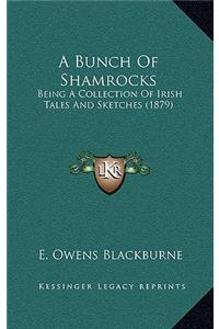 A Bunch of Shamrocks