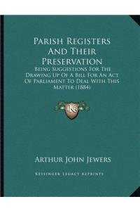Parish Registers and Their Preservation